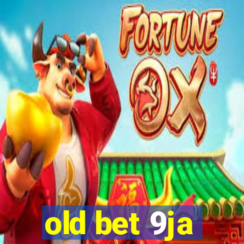 old bet 9ja